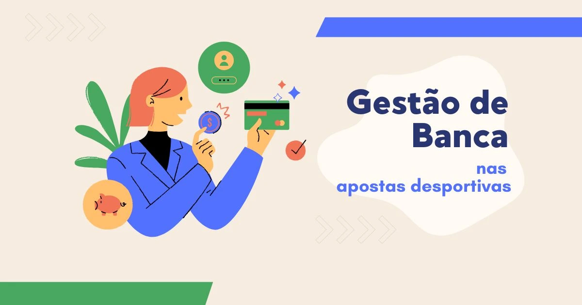 gestão de banca nas apostas desportivas